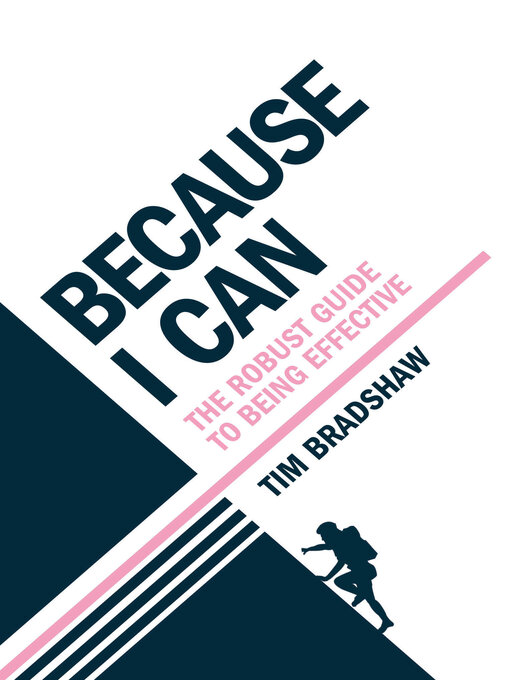 Title details for Because I Can by Tim Bradshaw - Available